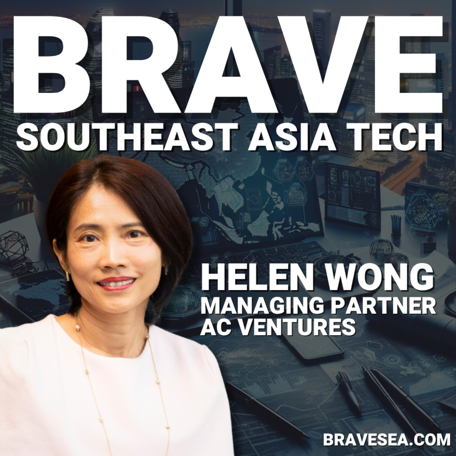 cover of episode Helen Wong: AC Ventures Managing Partner Leadership Journey, China VC Acceleration & Indonesia Growth Optimism - E423