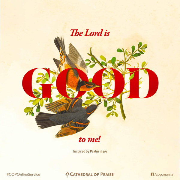 Psalm 145:9- The Lord is Good to Me! artwork