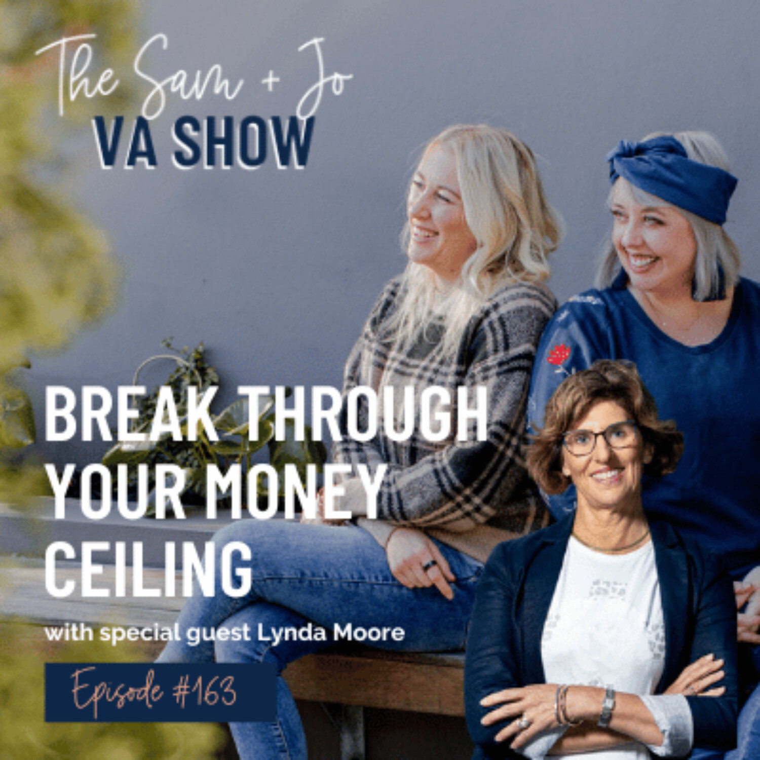 #163 Break Through Your Money Ceiling