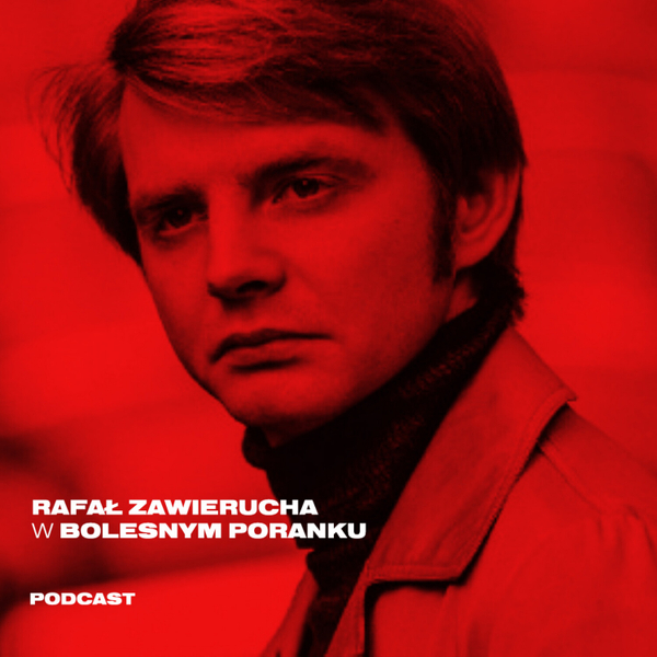 Bolesne Poranki w newonce.radio gość Rafał Zawierucha 08.08.2019 artwork