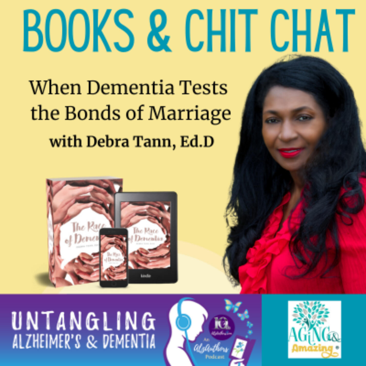 When Dementia Tests the Bonds of Marriage with Debra Tann, Ed.D