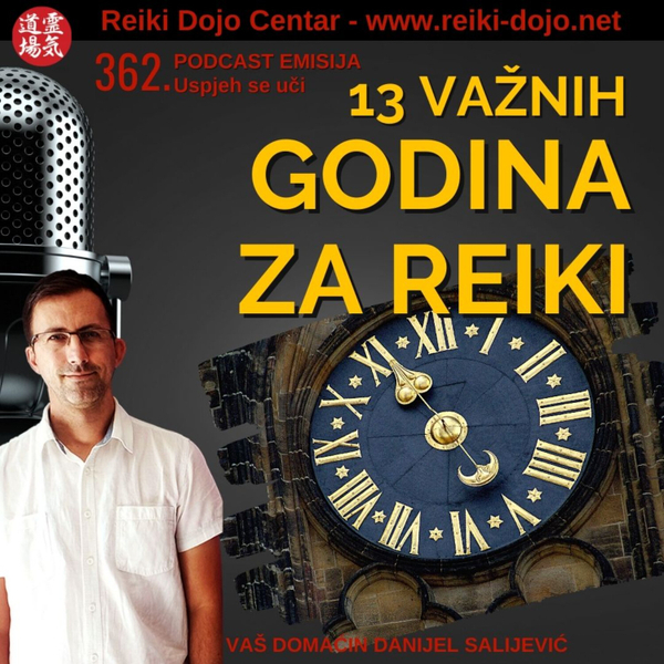 13 važnih godina za reiki - Put uz reiki ep 362 artwork