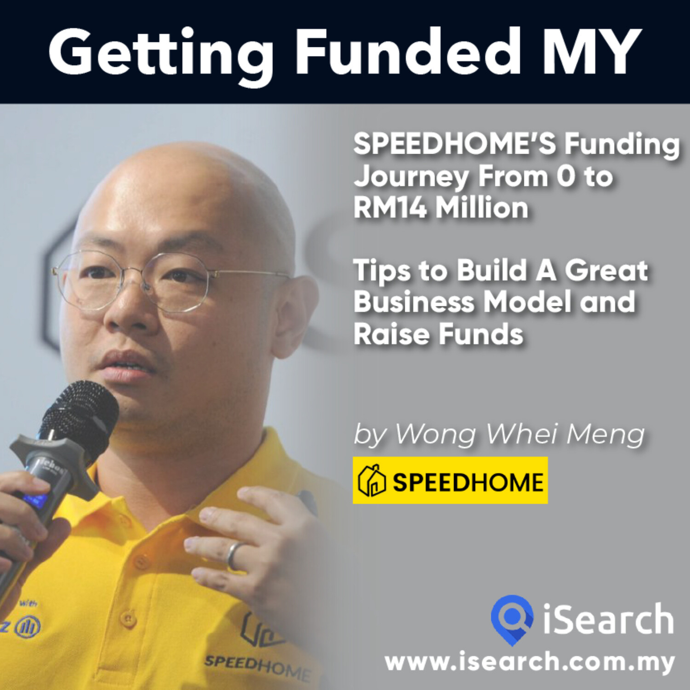 Getting Funded My How Speedhome Raised Rm14 Million From Vc Listed Co And Ecf Isearch Malaysia Business Podcast For Smes Podcast Co