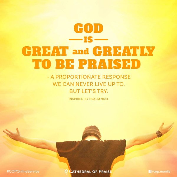 Psalm 96:4- God is Great And Greatly To Be Praised! artwork
