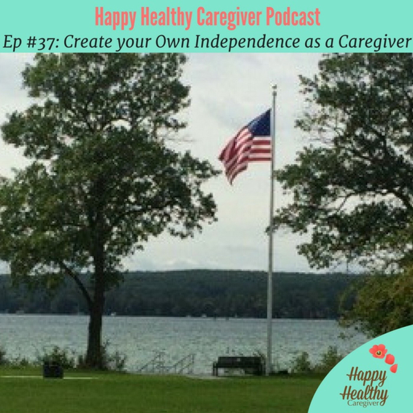Ways to Create your Own Independence (Episode 37) artwork