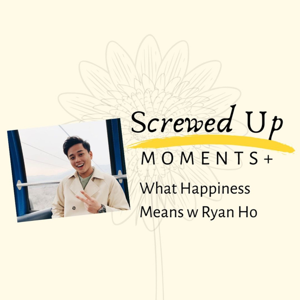 SUM+ (8): What Happiness Means with Ryan artwork