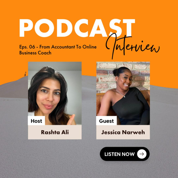Episode 6: Jessica Narweh on why she choose an Online Business instead of the 9 to 5  artwork