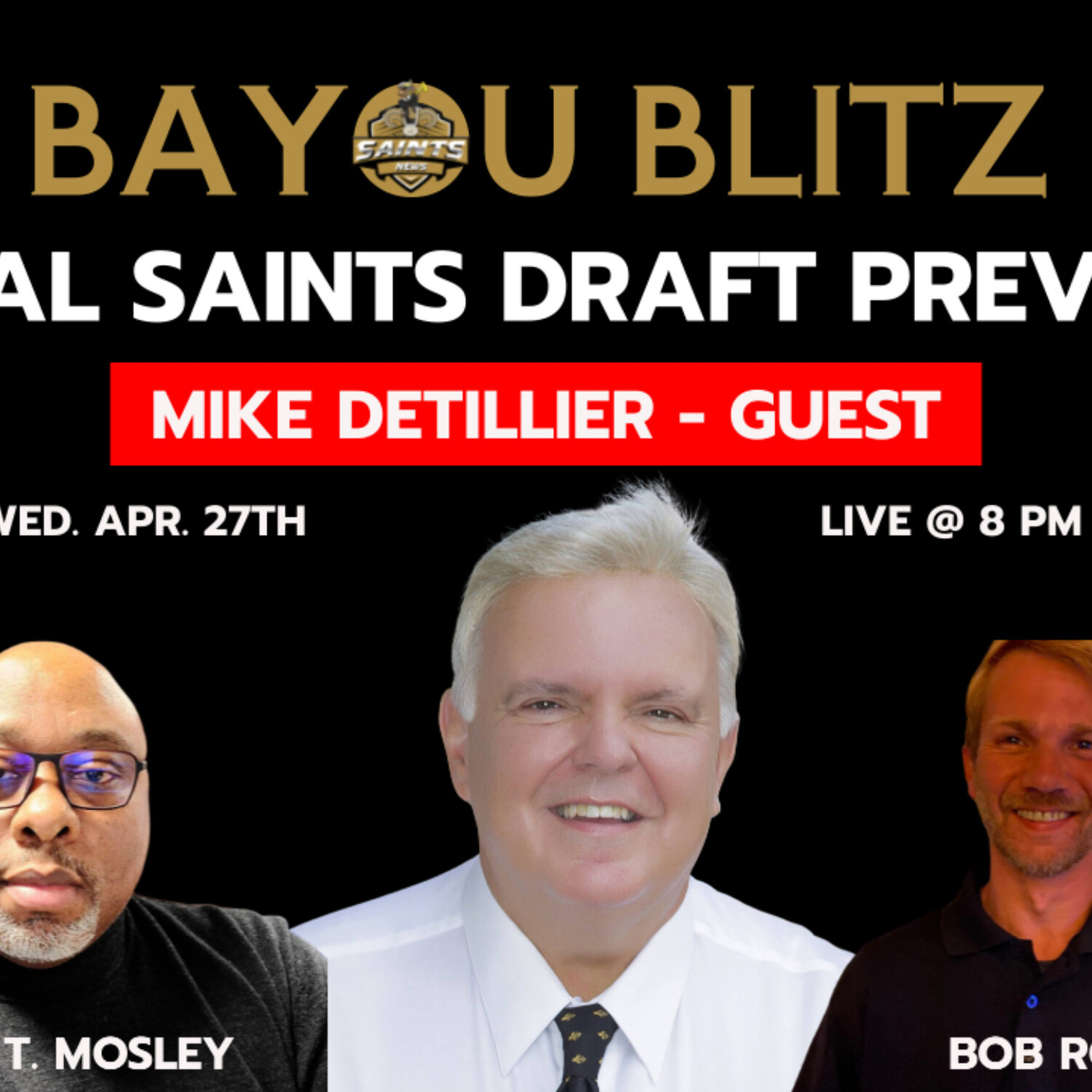 Bayou Blitz: Final Saints Draft Preview with Mike Detillier