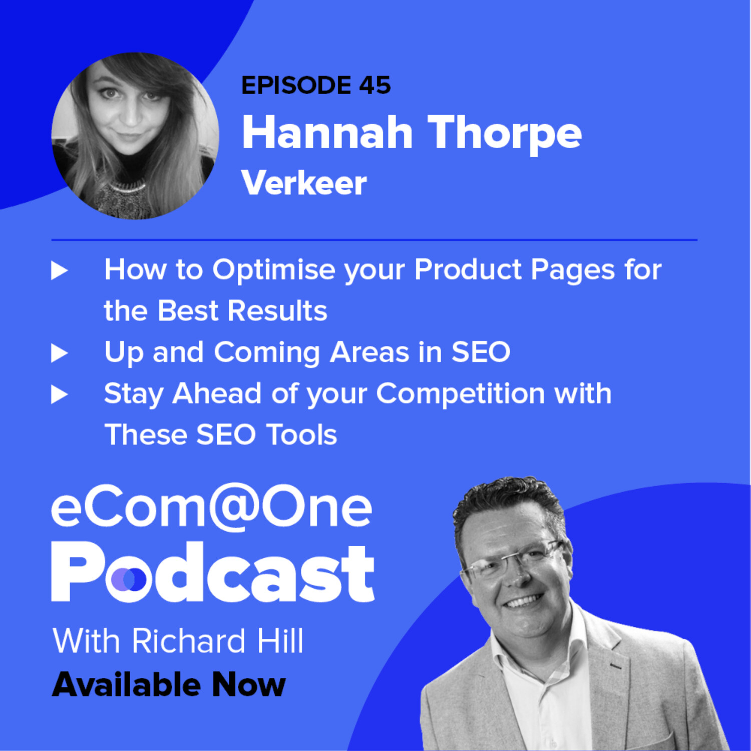 E45: Hannah Thorpe - Get Ahead of the Competition with the Latest SEO Strategies episode artwork