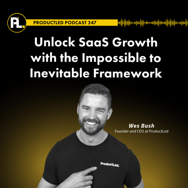 Mastering Goal Setting for 2025: Unlock SaaS Growth with the Impossible to Inevitable Framework (Ep. 247) artwork