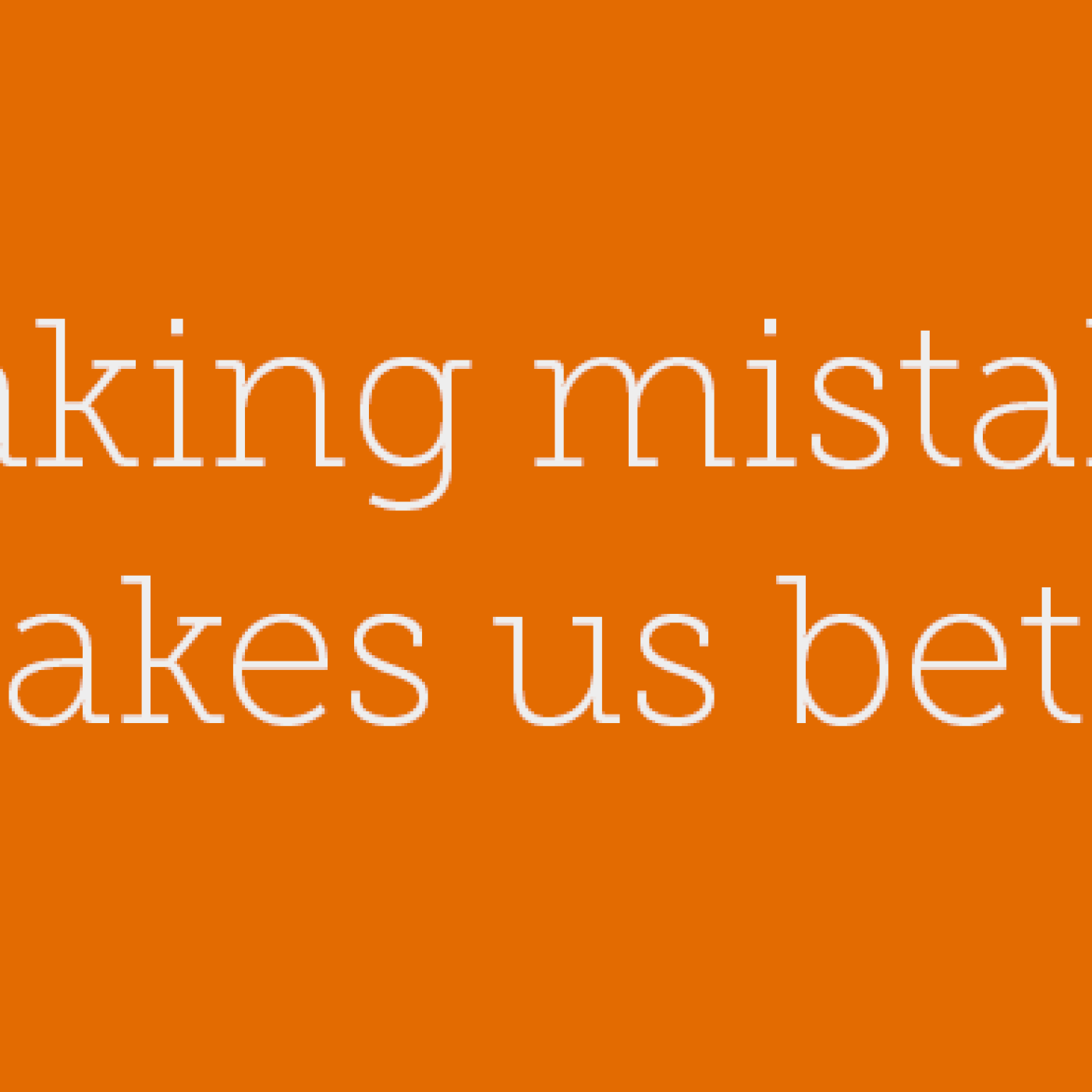 23 – Making mistakes makes us beter - podcast episode cover