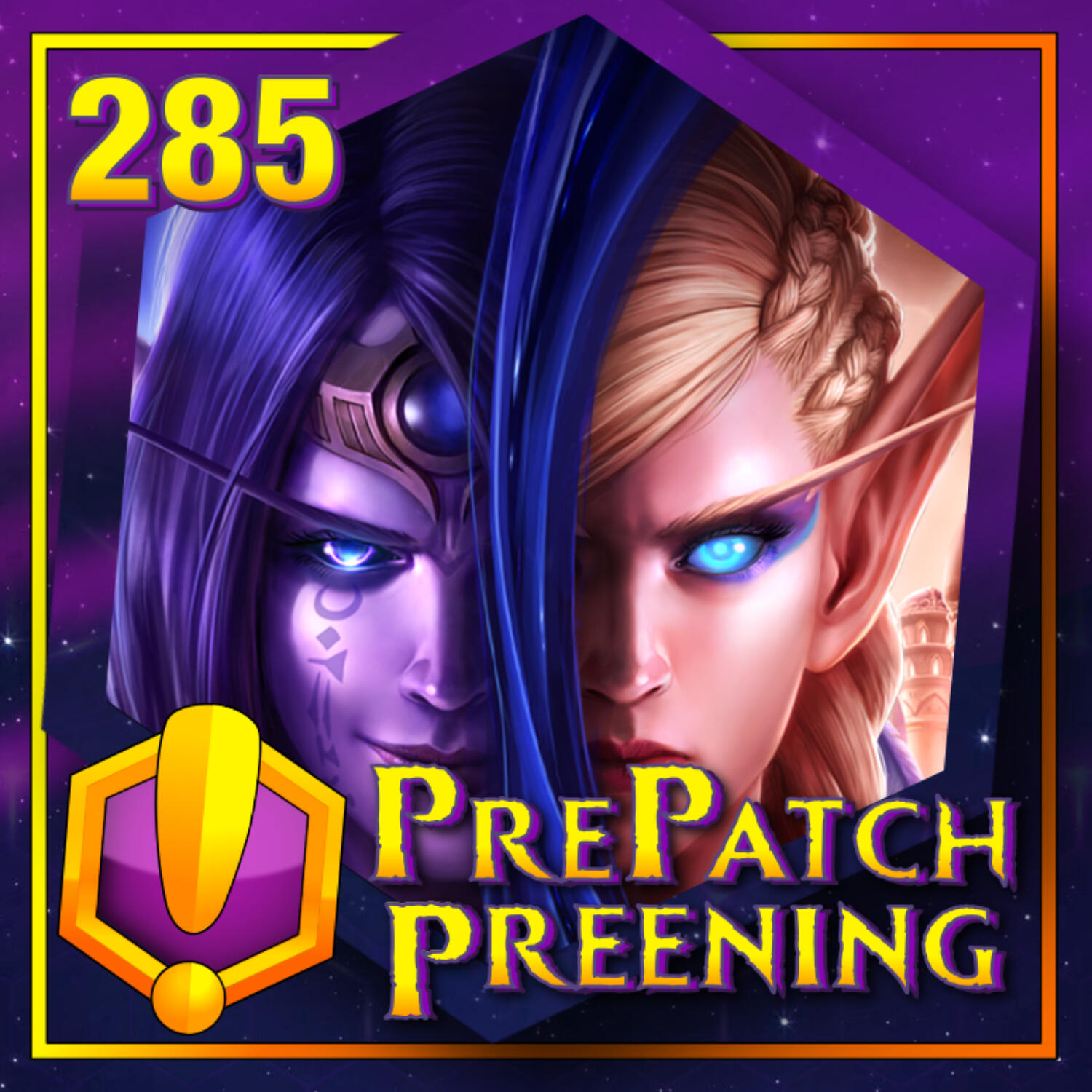 #285 - For Azeroth!: “PrePatch Preening”