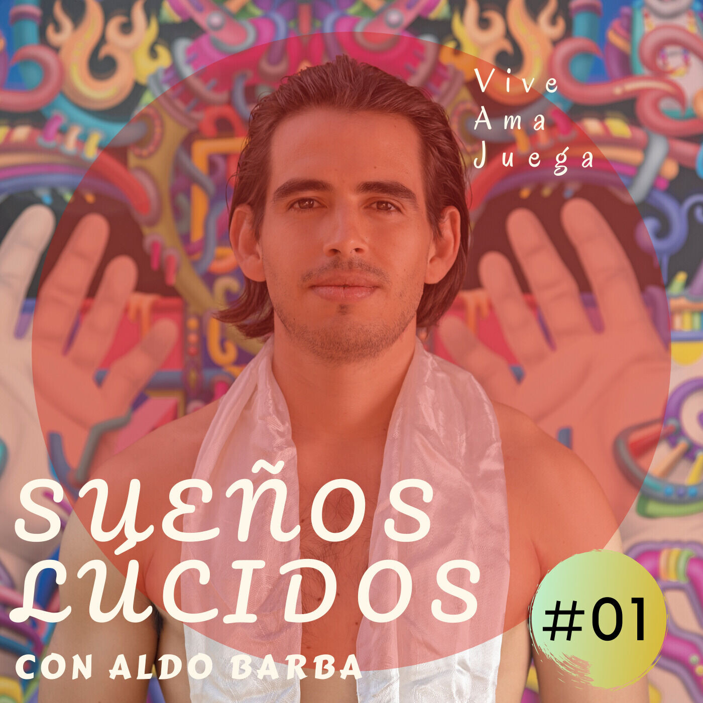 #01 Sueños Lúcidos con Aldo Barba, ¡Bienvenido!