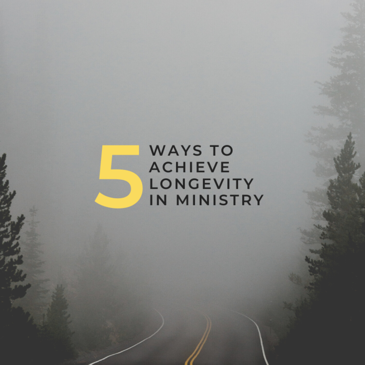 5 Ways To Achieve Longevity in Ministry