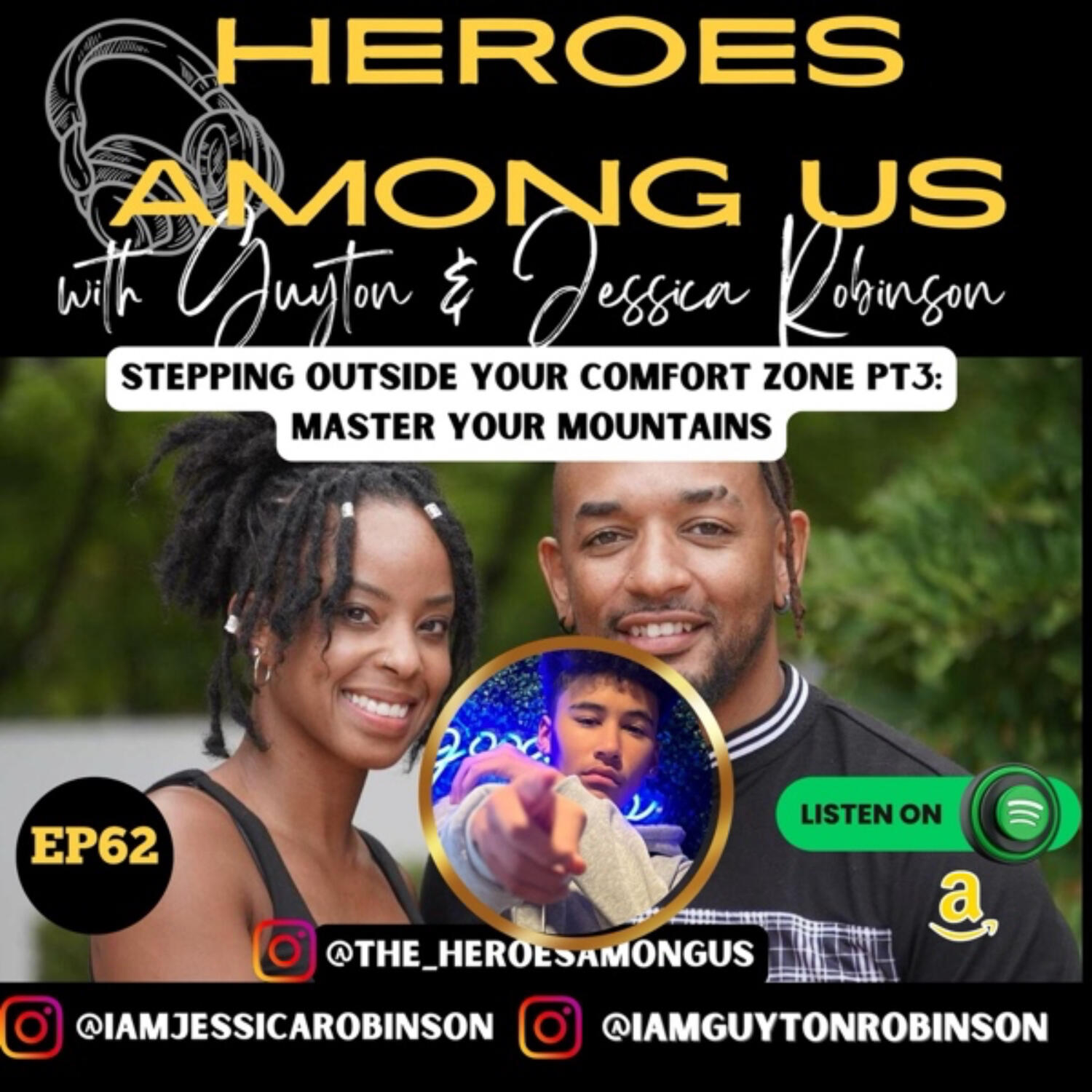 Heroes Among Us with Guyton & Jessica Robinson