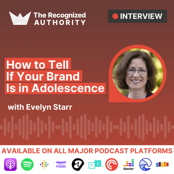 How to Tell If Your Brand Is in Adolescence with Evelyn Starr artwork