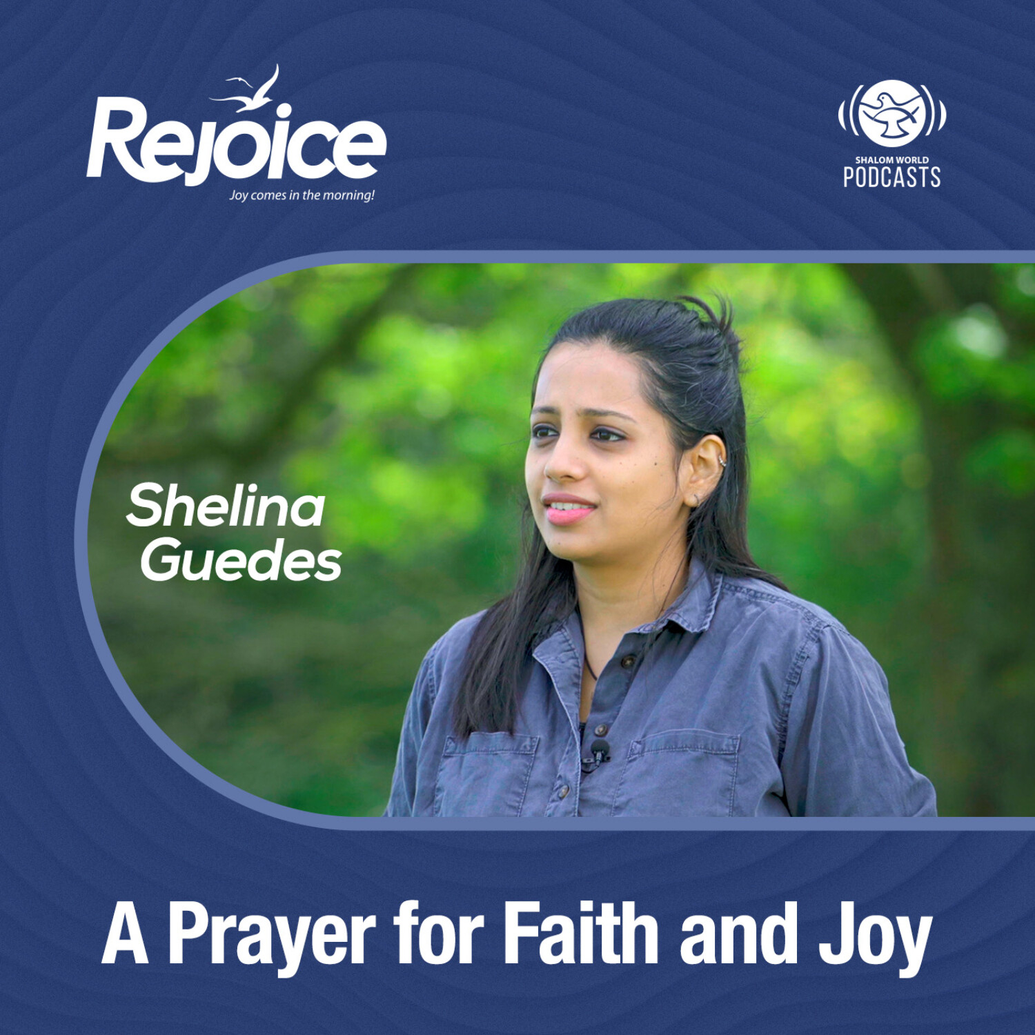 Rejoice | EP 22 - A Prayer for Faith and Joy | Shelina Guedes episode artwork