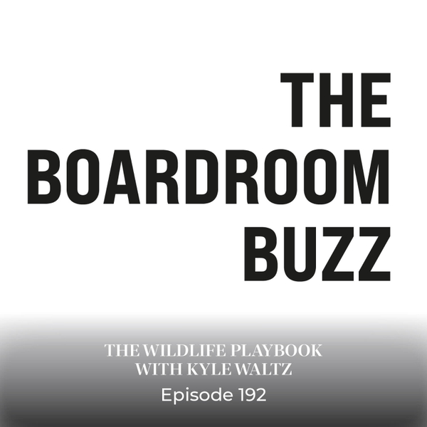 Episode 192 — The Wildlife Playbook with Kyle Waltz artwork