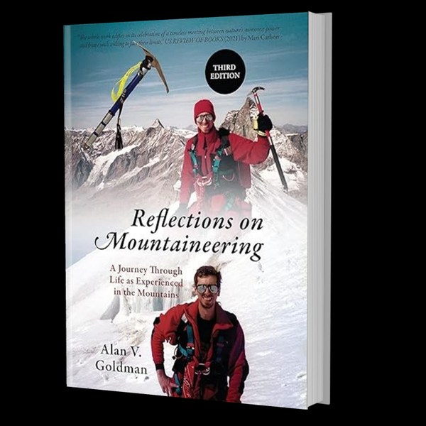 Reflections on Mountaineering: A Journey Through Life as Experienced in the Mountains (FIFTH EDITION, Revised and Expanded) artwork