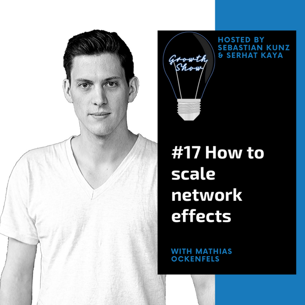 #17 How to scale network effects artwork