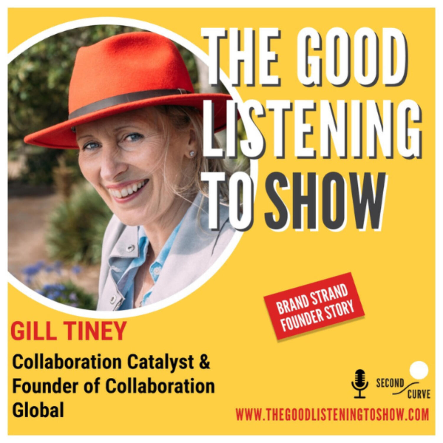 Founder Story: 'Collaboration Catalyst' Gill Tiney from Collaboration Global, on the Alchemy of Bringing Good People Together for Positive Impact & Change for Good episode artwork