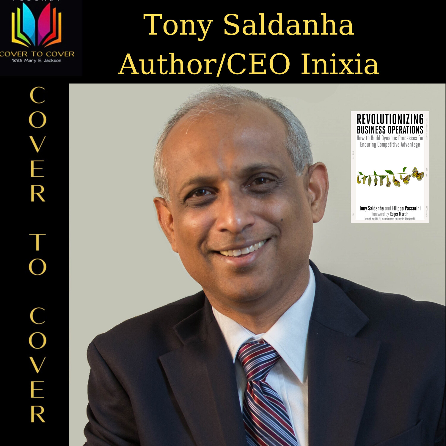 Guest: Tony Saldanha-CEO/ Co-founder of Inixia, formerly ran Proctor & Gamble