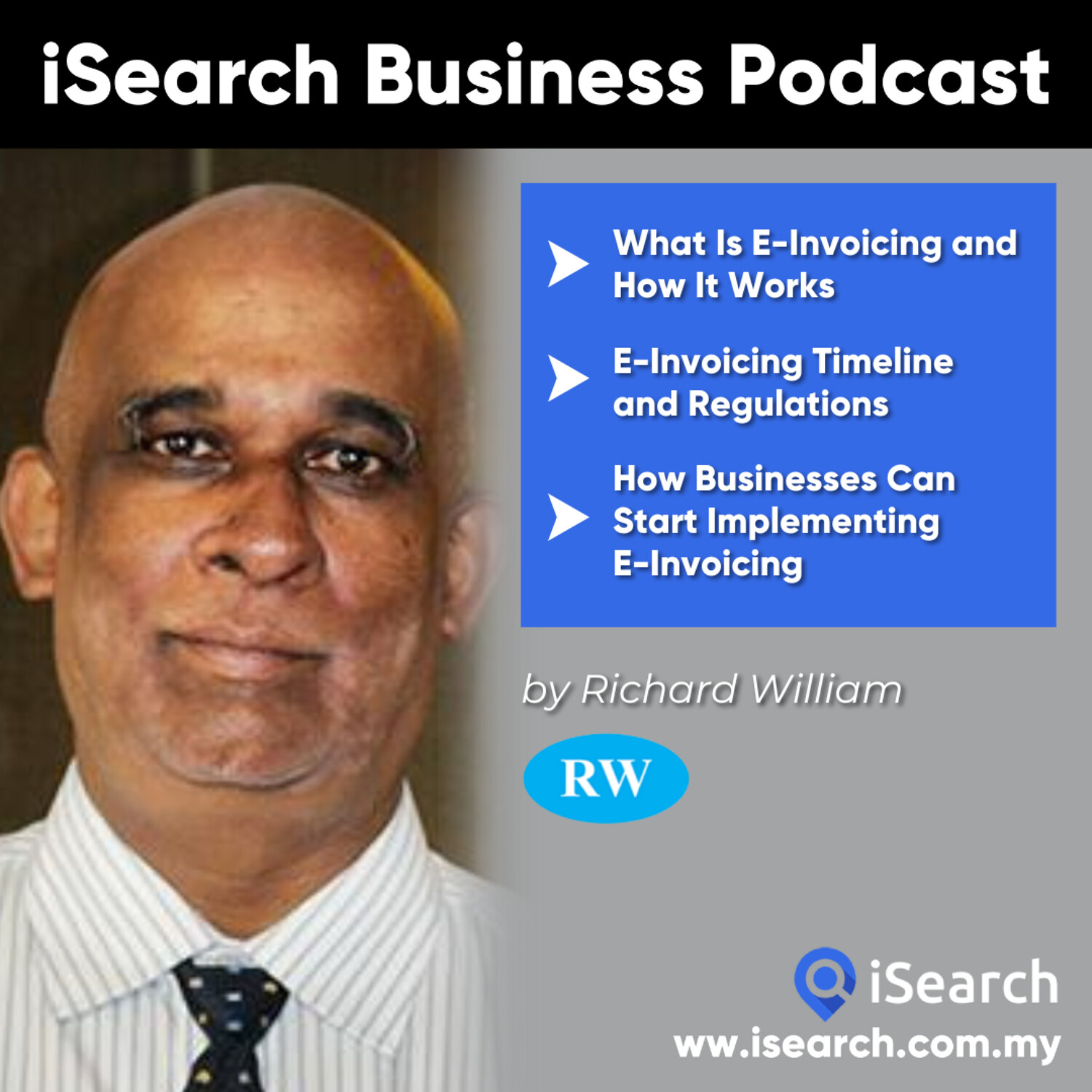 What is E-Invoicing in Malaysia And How Businesses Can Prepare For It - Richard William (RW William)