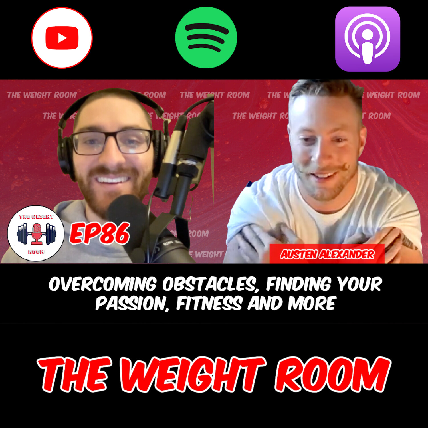 cover of episode EP86: Austen Alexander on Overcoming Obstacles, Finding Your Passion, Fitness and MORE