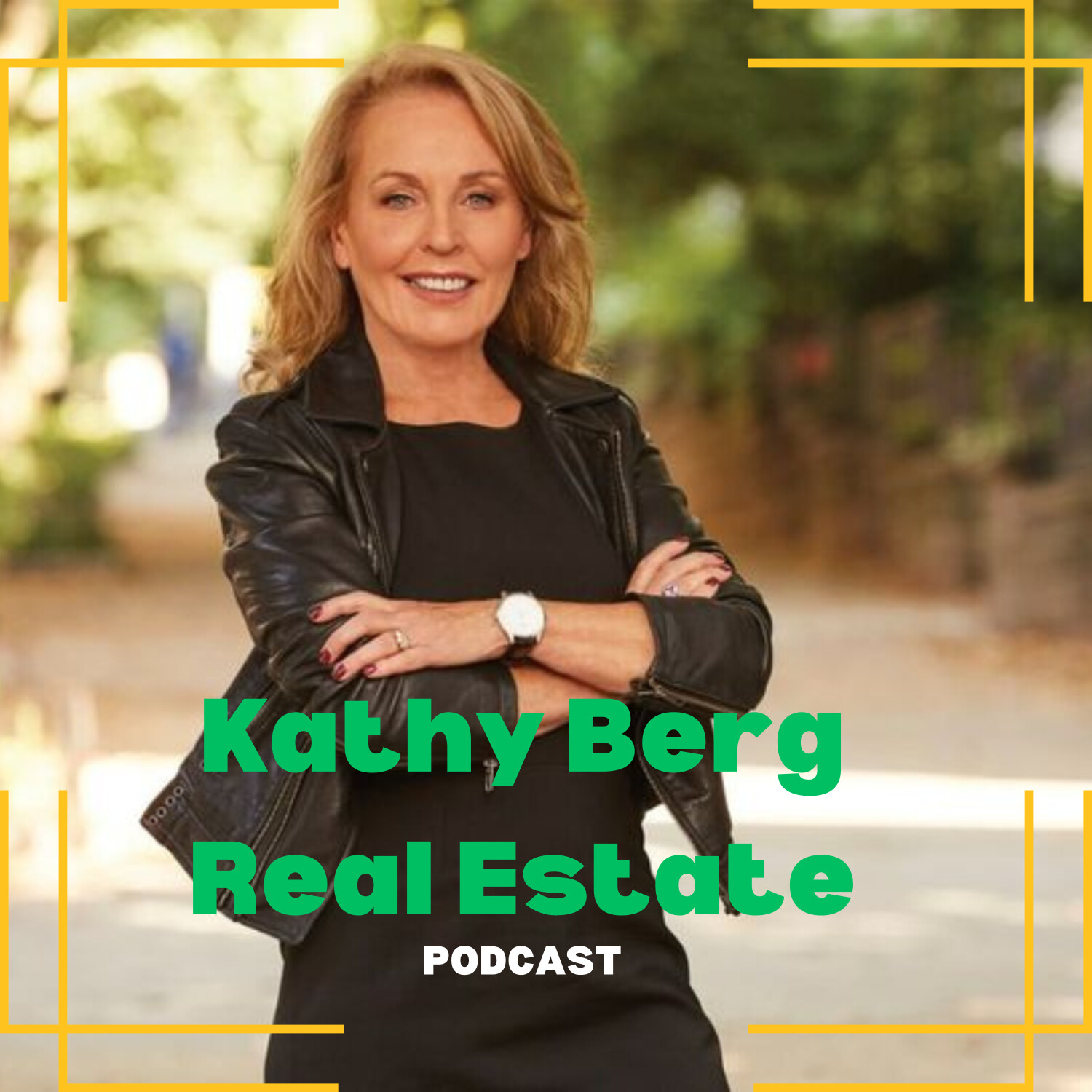 Kathy Berg Real Estate Podcast