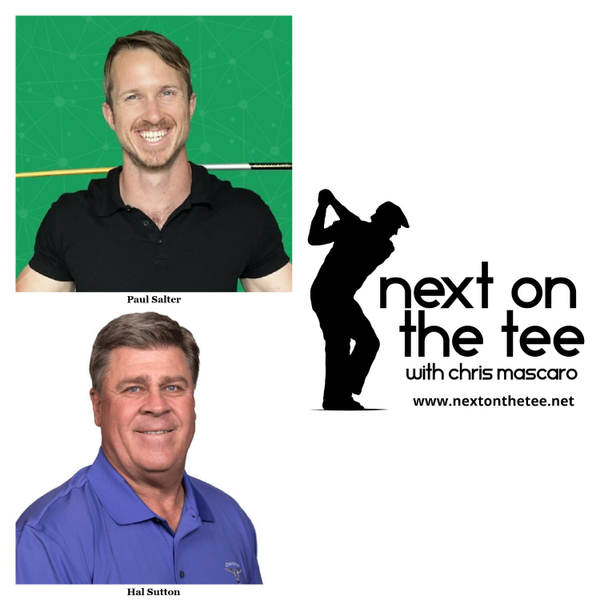 S12, Ep21 Part 2: Hypnotherapy & Performance with Paul Salter + Hal Sutton on Darmor Club & Rolling the Rock Right Better with Makefield Putters artwork