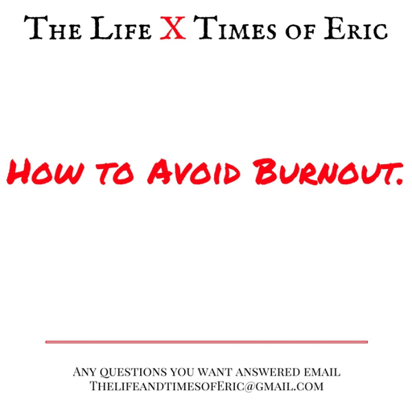 How to AVOID BURNOUT... Ep 41 artwork