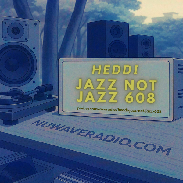 Heddi - Jazz Not Jazz 608 artwork