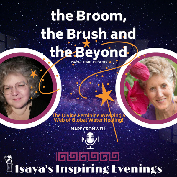 The Divine Feminine Weaving a Web of Global Water Healing!, with Mare Cromwell artwork