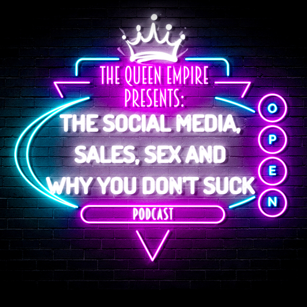 Social Media Sales Sex and Why You Don't Suck artwork