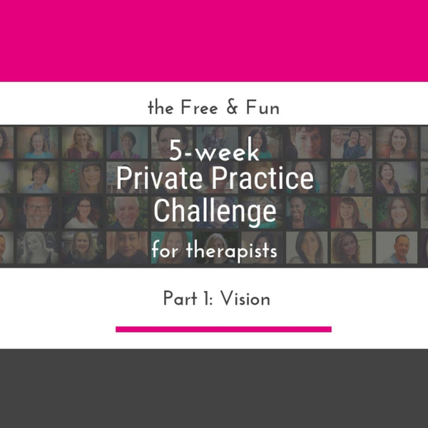 Private Practice Challenge Part 1: Business Plan, Vision, and Clinical Outcomes artwork