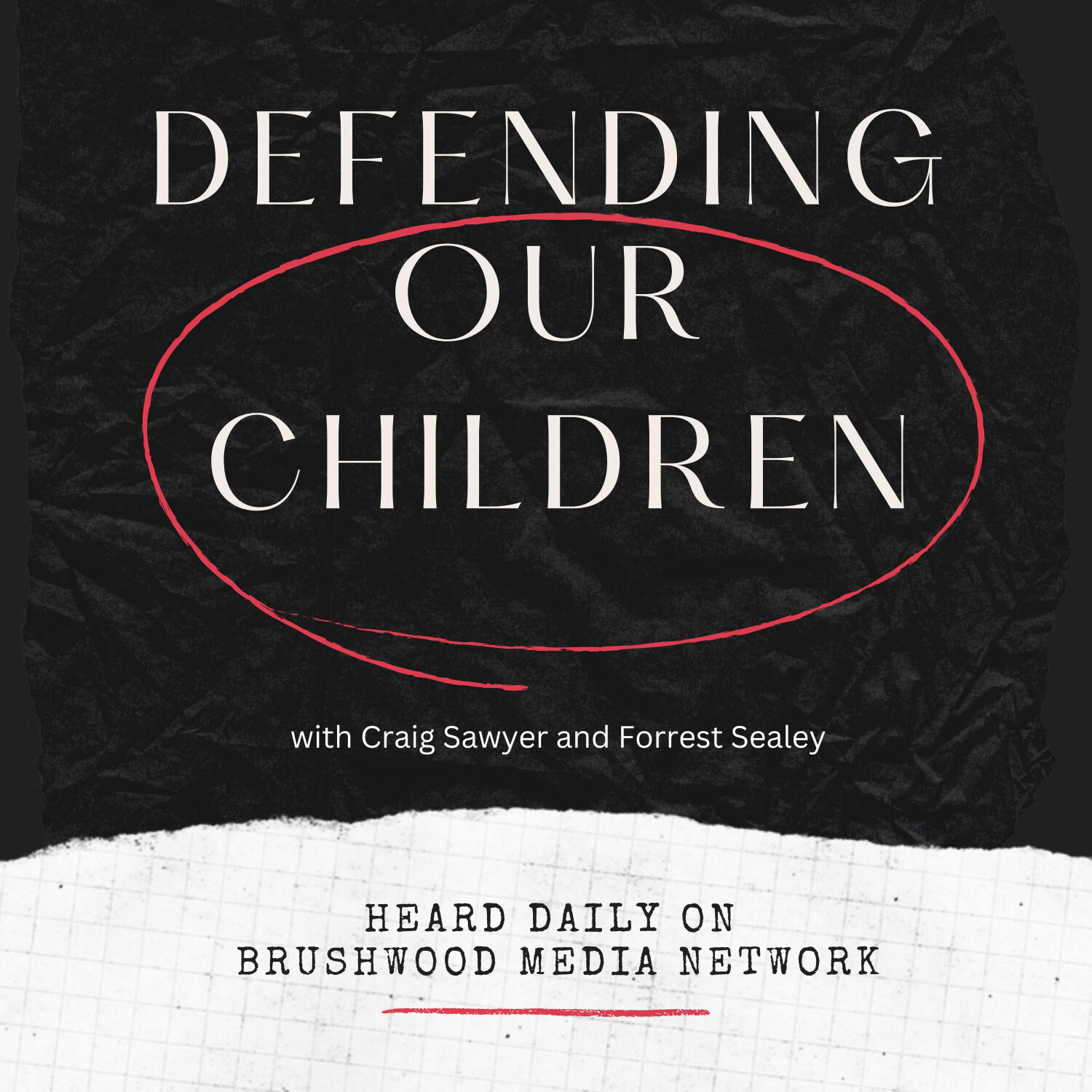 Defending Our Children with Craig Sawyer & Forrest Sealey with Tressa Sawyer Part 2