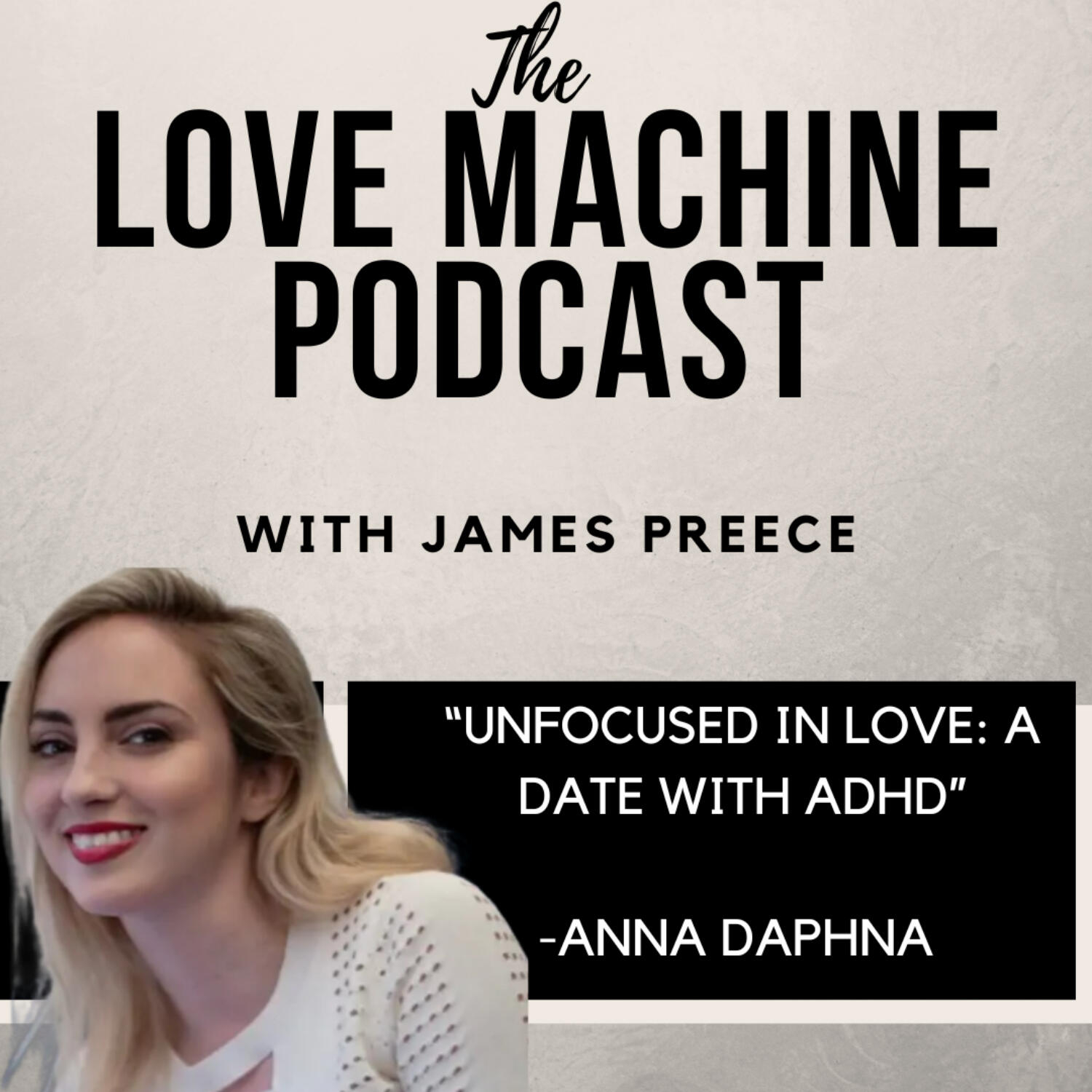 Love Machine with James Preece