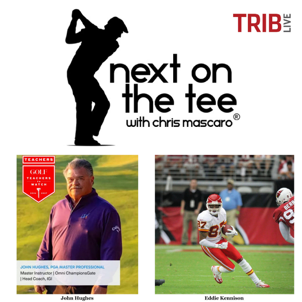 S13, Ep 9: PGA Master Professional John Hughes’ Best Golf Tips + NFL Star Eddie Kennison Stories | Next on the Tee artwork