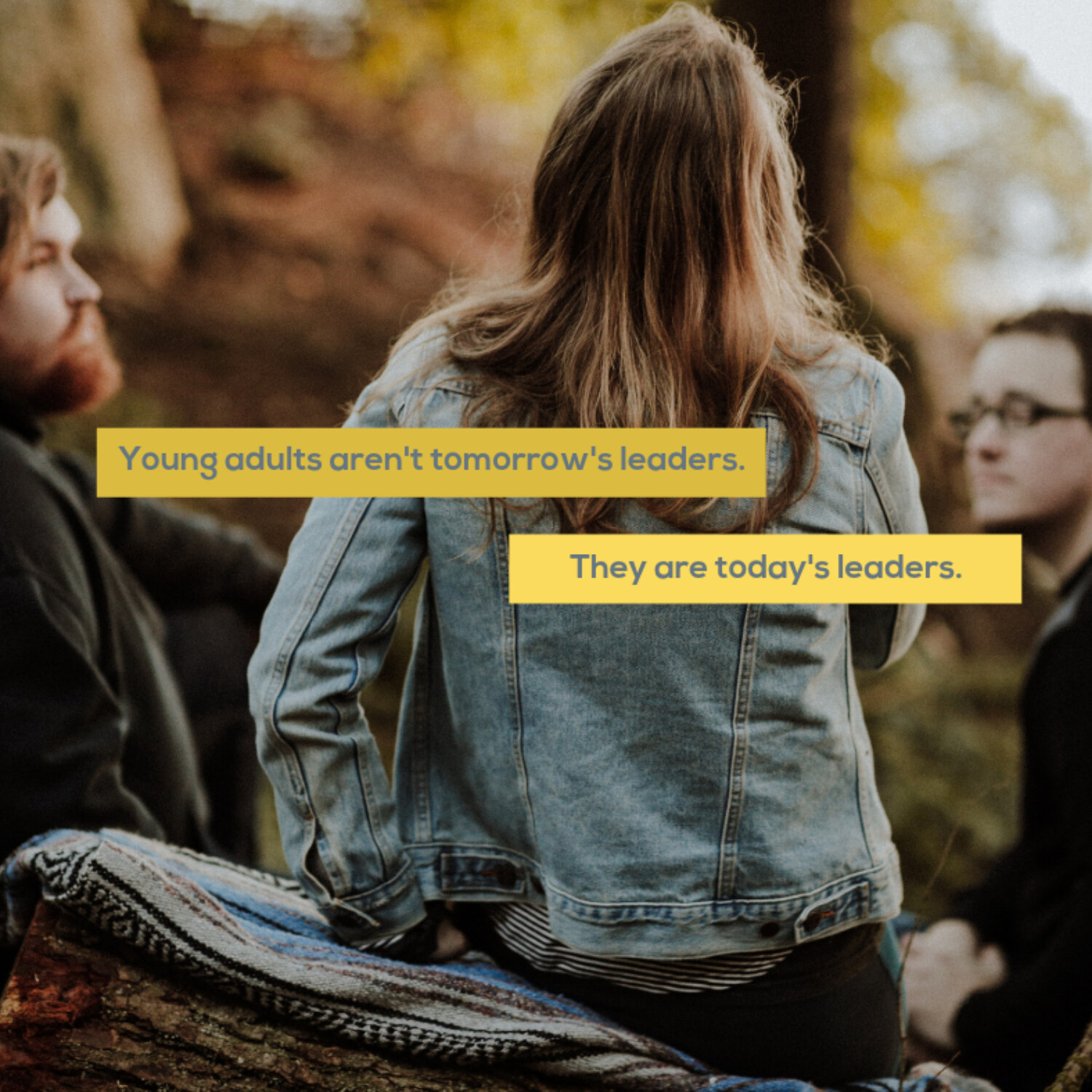 3 Ways To Mobilize and Show Value To Your Young Adults