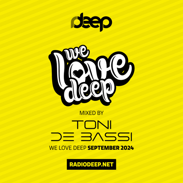 We Love Deep 30.09.2024 - Toni de Bassi artwork