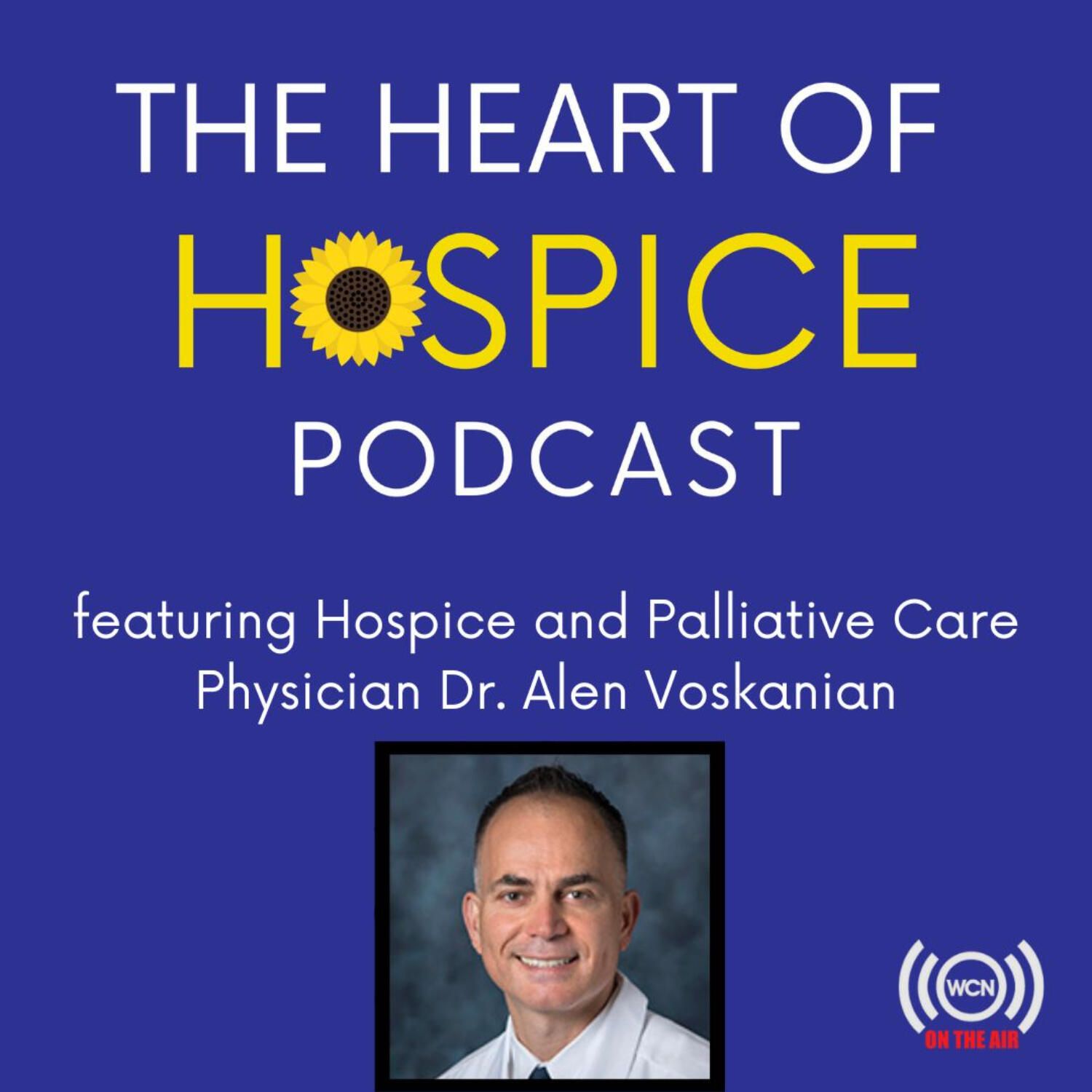 The Heart of Hospice Podcast