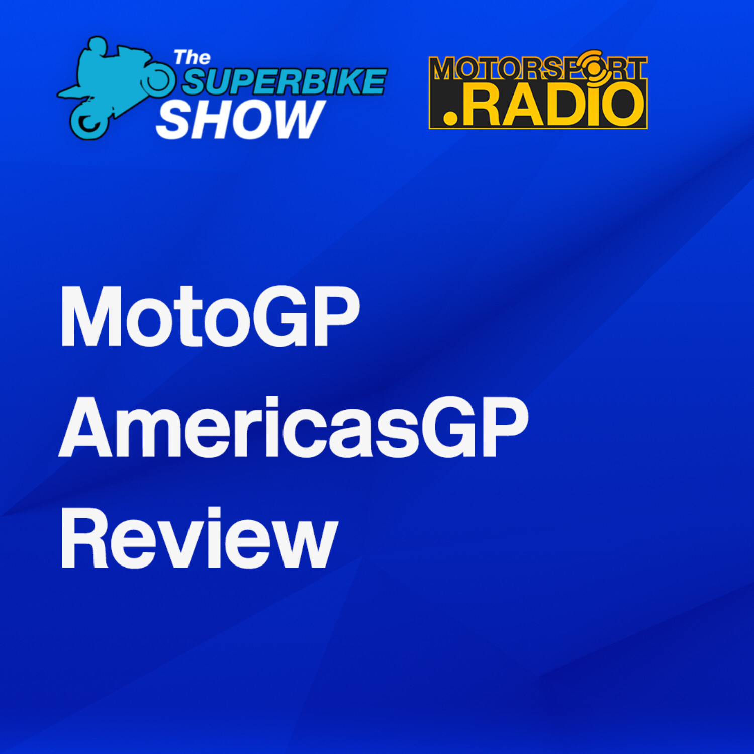 The Superbike Show - #MotoGP #AmericasGP #COTA #WSBK