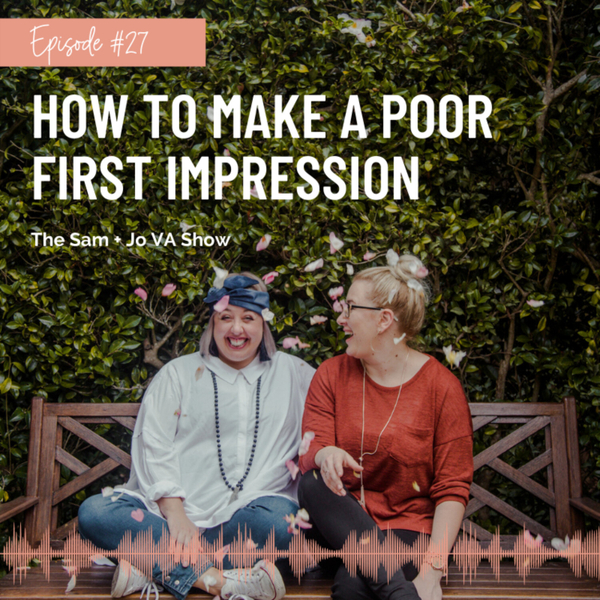 #27 How To Make A Poor First Impression artwork