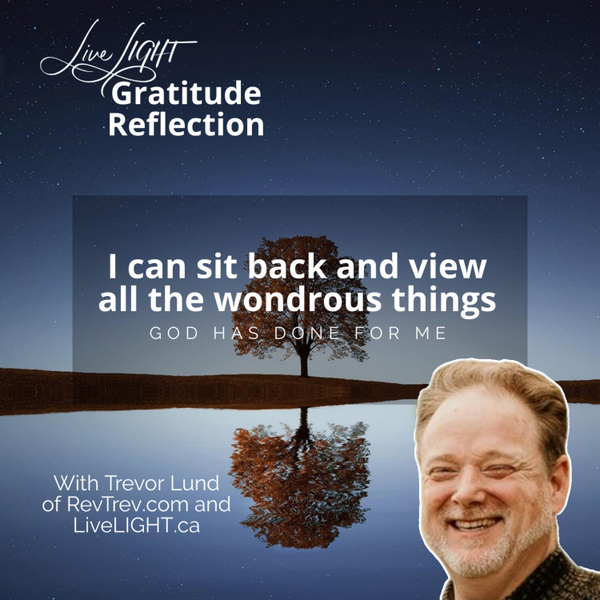 I can sit back and view all the wondrous things God has done for me artwork