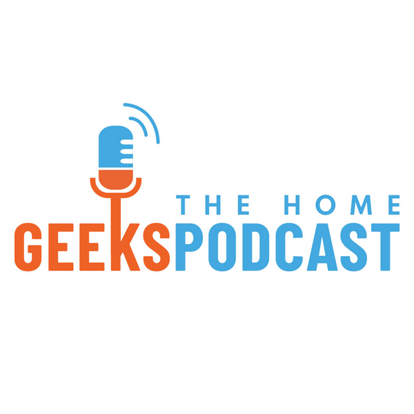 The Home Geeks Podcast artwork