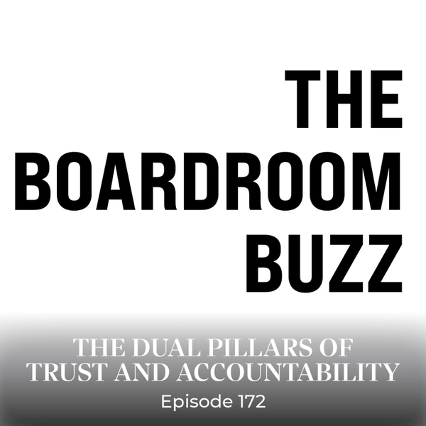 Episode 172 — The Dual Pillars of Trust and Accountability artwork