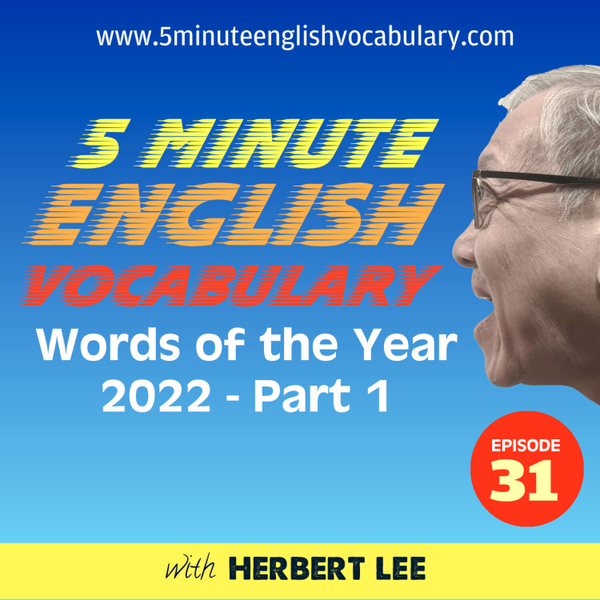 Words of the Year 2022 Part 1 artwork