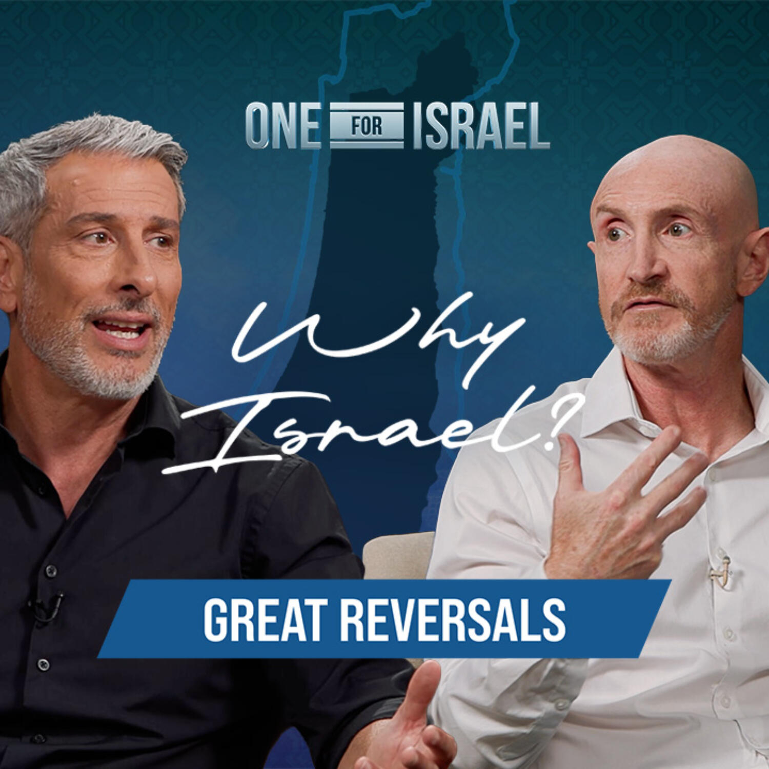 Why Israel Podcast - Great Reversals