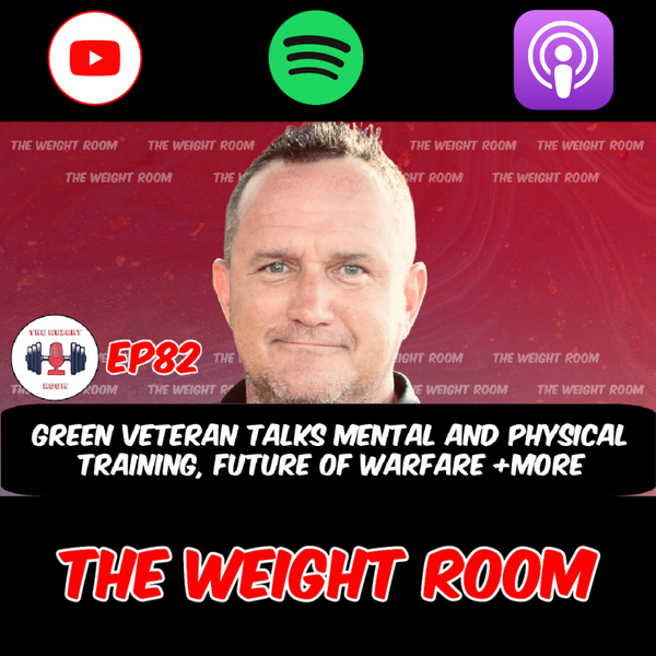 EP82: The Green Veteran Talks Mental and Physical Training, Future of Warfare +MORE artwork