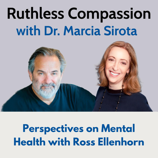 190 - Perspectives on Mental Health with Ross Ellenhorn artwork